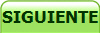 SIGUIENTE